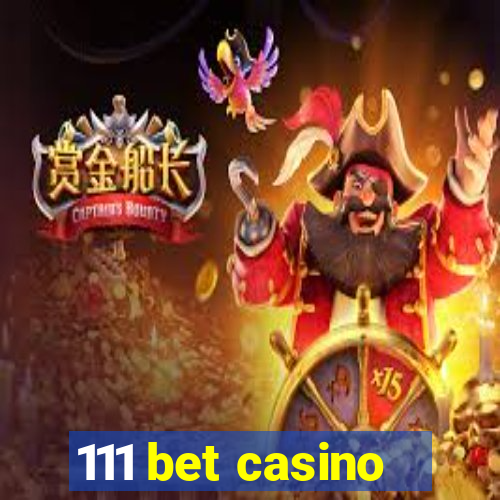 111 bet casino